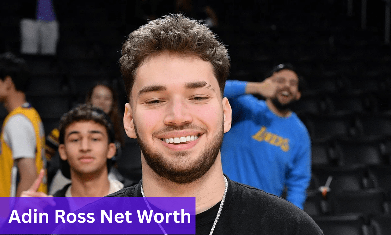 Adin Ross Net Worth 2026